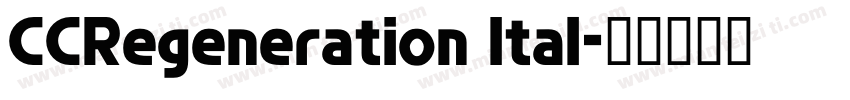 CCRegeneration Ital字体转换